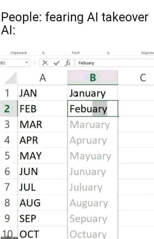 A funny image downplaying on our fears of AI by showing a mistake in Excel
